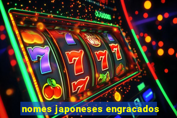 nomes japoneses engracados